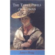 The Three Perils of Woman