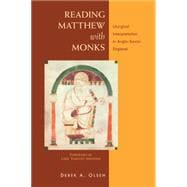 Reading Matthew With Monks