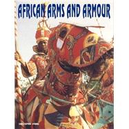 African Arms and Armor