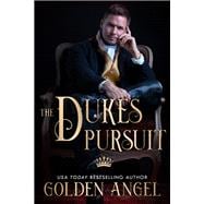The Duke's Pursuit