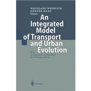 An Integrated Model of Transport and Urban Evolution