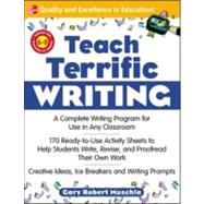 Teach Terrific Writing : Grades 6-8