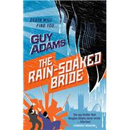 The Rain-soaked Bride