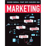Marketing: Real People, Real Choices, Fourth Canadian Edition with MyMarketingLab (4th Edition)
