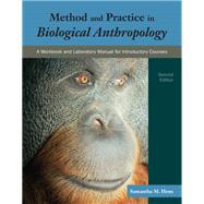 Method and Practice in Biological Anthropology