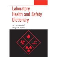 Laboratory Health and Safety Dictionary