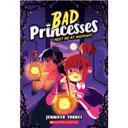 Meet Me At Midnight (Bad Princesses #2)