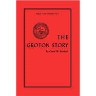 The Groton Story,9781493033171