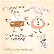 Cinnamon Roll and Doughnut Hole