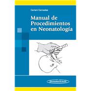 Manual De Procedimientos En Neonatologia/ Neonatology Procedure Guide