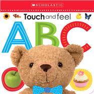 Touch and Feel ABC: Scholastic Early Learners (Touch and Feel)