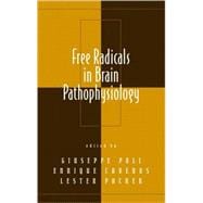 Free Radicals in Brain Pathophysiology