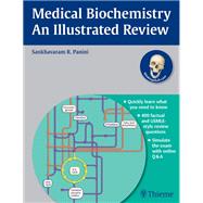 Medical Biochemistry - An Illustrated Review