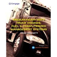 Bundle: Medium/Heavy Duty Truck Engines, Fuel & Computerized Management Systems, 6th + MindTap, 4 terms Printed Access Card
