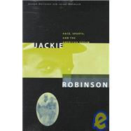 Jackie Robinson: Race, Sports and the American Dream