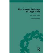 The Selected Writings of Leigh Hunt Vol 4
