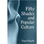 Fifty Shades and Popular Culture