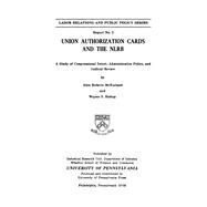 Union Authorization Cards and the NLRB