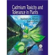 Cadmium Toxicity And Tolerance in Plants