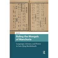 Ruling the Mongols of Manchuria