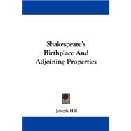 Shakespeare's Birthplace And Adjoining Properties