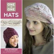 One + One: Hats 30 Projects from Just Two Skeins