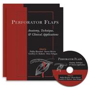 Perforator Flaps: Anatomy, Technique, & Clinical Applications (Book with DVD)