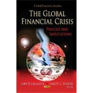 The Global Financial Crisis: Policies and Implications