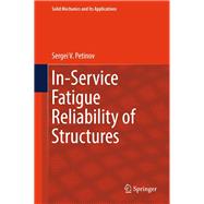In-service Fatigue Reliability of Structures