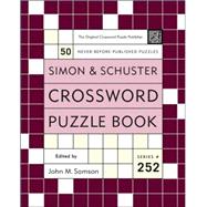 Simon and Schuster Crossword Puzzle Book #252; The Original Crossword Puzzle Publisher