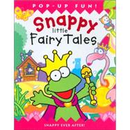 Snappy Little Fairy Tales