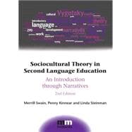 Sociocultural Theory in Second Language Education An Introduction through Narratives