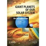 Giant Planets of Our Solar System: An Introduction