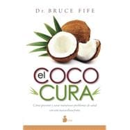 El coco cura / Coconut Cures