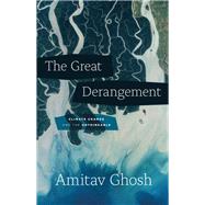 The Great Derangement