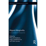 Migrant Marginality: A Transnational Perspective