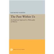 The Past Within Us