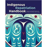 Indigenous Repatriation Handbook