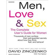 Men, Love & Sex: The Complete Users Guide for Women, Audio Book