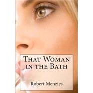 That Woman in the Bath