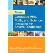 More Language Arts, Math, and Science for Students With Severe Disabilities