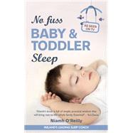 No Fuss Baby & Toddler Sleep