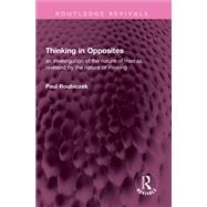Thinking in Opposites