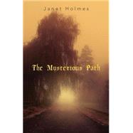 The Mysterious Path
