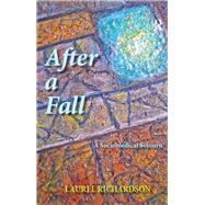 After a Fall: A Sociomedical Sojourn