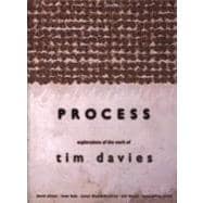 Process Explorations of the Work of Tim Davies