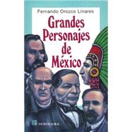 Grandes personajes de Mexico / Major Characters in Mexico