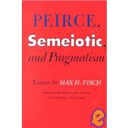 Peirce, Semiotic and Pragmatism