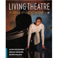 Living Theatre A History of Global Theatres