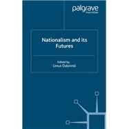 Nationalism and Its Futures